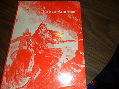 Fire in America!