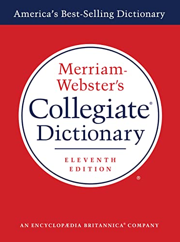Merriam-Webster's Collegiate Dictionary, 11th Ed.