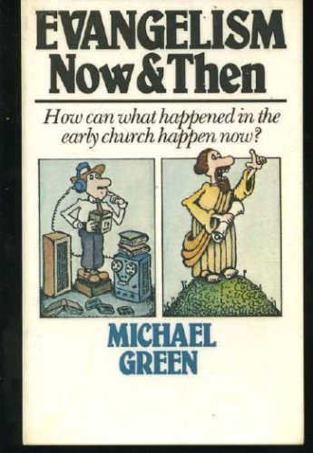 Evangelism, now & then