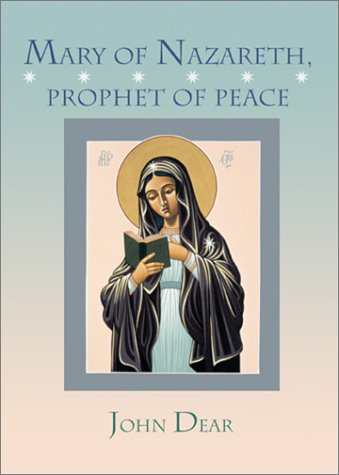 Mary of Nazareth: Prophet of Peace