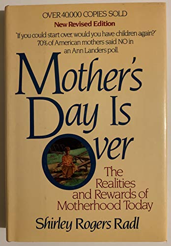 Mother's Day Is over