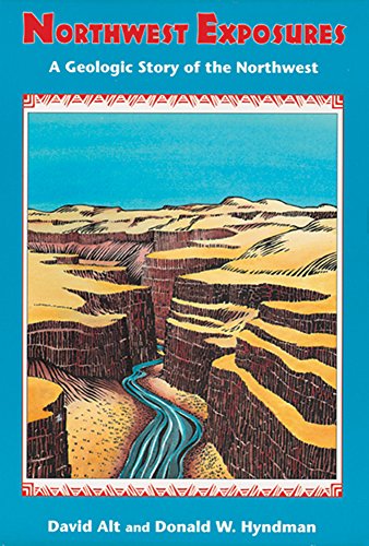 Northwest Exposures: A Geologic Story of the Northwest