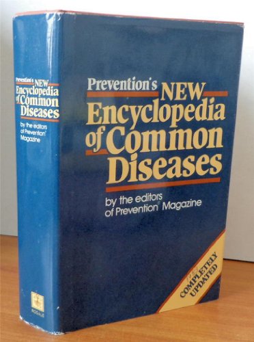 Prevention's New Encyclopedia of Common Diseases