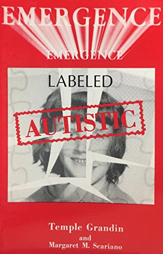 Emergence: Labeled Autistic