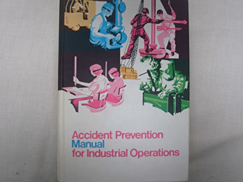 Accident Prevention Manual for Industrial Operations