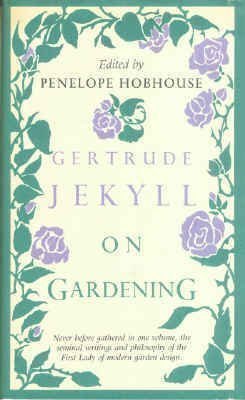 Gertrude Jekyll on Gardening
