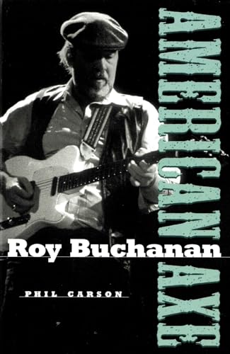 Roy Buchanan: American Axe
