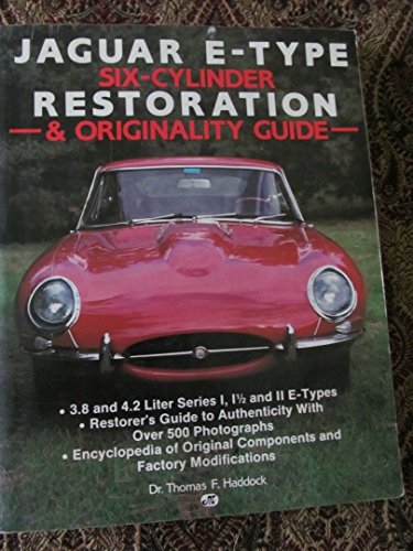 Jaguar E-Type Six-Cylinder Restoration & Originality Guide