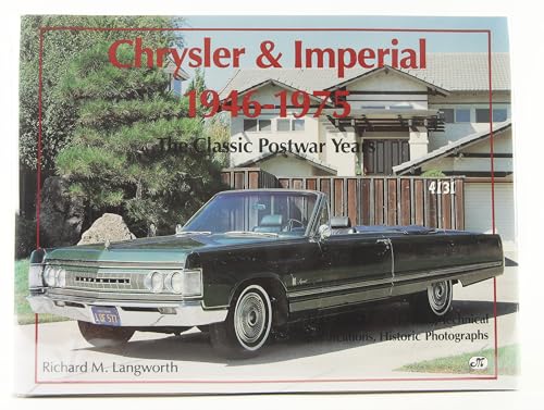 Chrysler & Imperial 1946-1975: The Classic Postwar Years