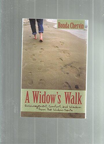 A Widow's Walk: Encouragement, Comfort, and Wisdom from the Widow-Saints