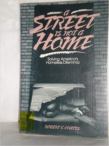 A Street Is Not a Home
