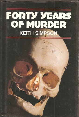 Forty Years of Murder: An Autobiography