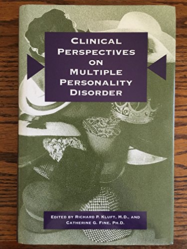 Clinical Perspectives on Multiple Personality Disorder
