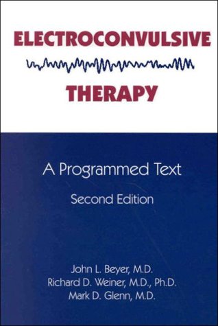 Electroconvulsive Therapy: A Programmed Text