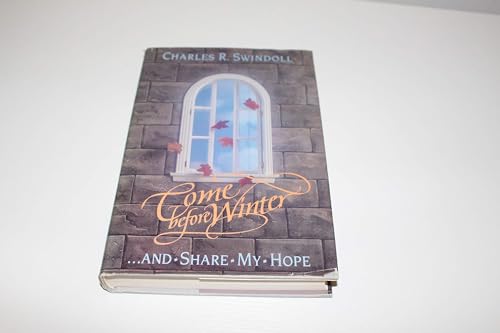 Come Before Winter and Share My Hope