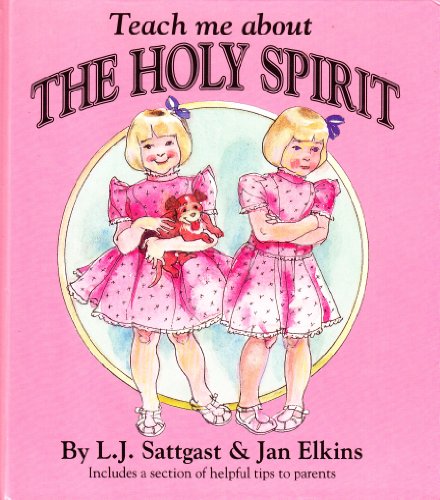 Teach Me About the Holy Spirit (Teach Me Series)