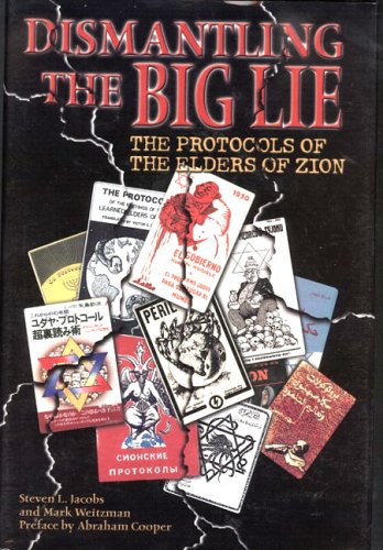 Dismantling the Big Lie: The Protocols of the Elders of Zion