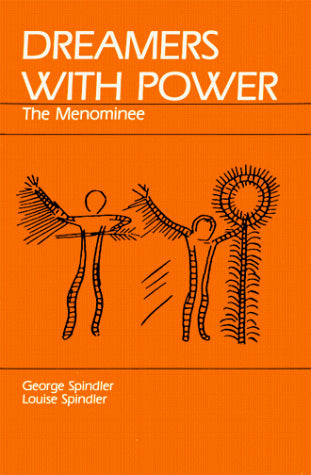 Dreamers With Power: The Menominee