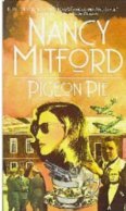 Pigeon Pie (Mitford, Nancy)