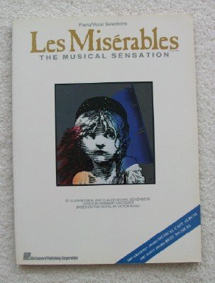 Les Miserables: Piano/Vocal Selections by Boublil, Alain