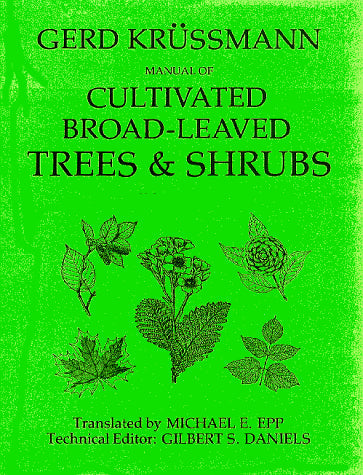 Manual of Cultivated Broad-Leaved Trees and Shrubs: 2