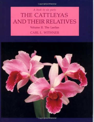 Cattleyas and Their Relatives: The Laelias (002)