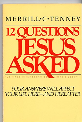 12 Questions Jesus Asked