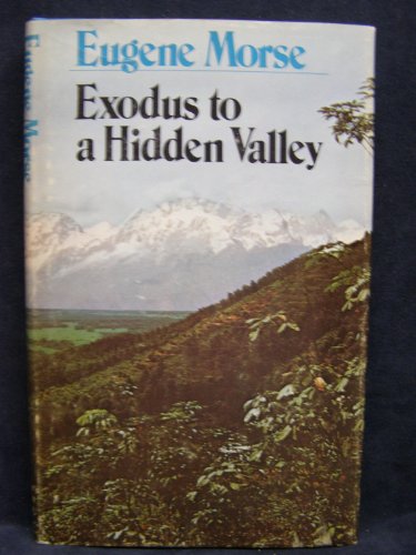 Exodus to a Hidden Valley