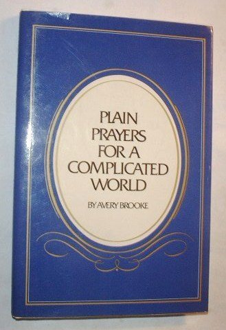 Plain prayers for a complicated world