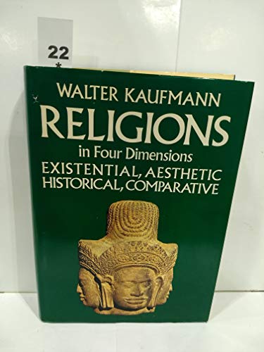 Religions in four dimensions: Existential and aesthetic, historical and comparative