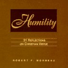 Humility: 31 Reflections on Christian Virtue