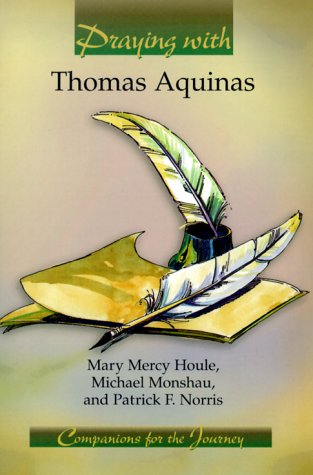 Praying With Thomas Aquinas : Companions for the Journey