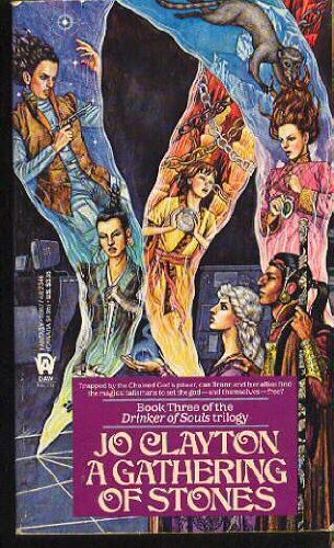 A Gathering of Stones (Book Three of the Drinker of Souls trilogy)