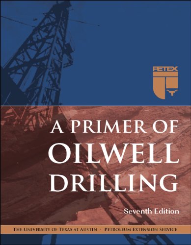 A Primer of Oilwell Drilling, 7th Ed.