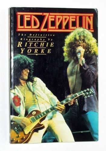 Led Zeppelin: The Definitive Biography