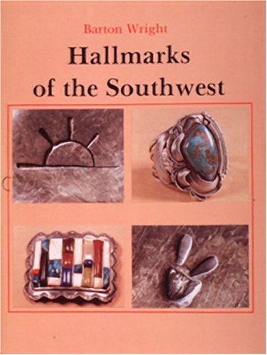 Hallmarks of the Southwest/in Cooperation With the Indian Arts and Crafts Association : Who Made It