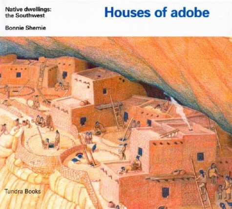 Houses of adobe (Native Dwellings)