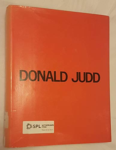 Donald Judd: A catalogue of the exhibition at the National Gallery of Canada, Ottawa, 24 May-6 July, 1975 : catalogue raisonné of paintings, objects, and wood blocks, 1960-1974