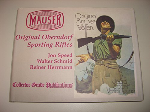 Mauser: Original Oberndorf Sporting Rifles