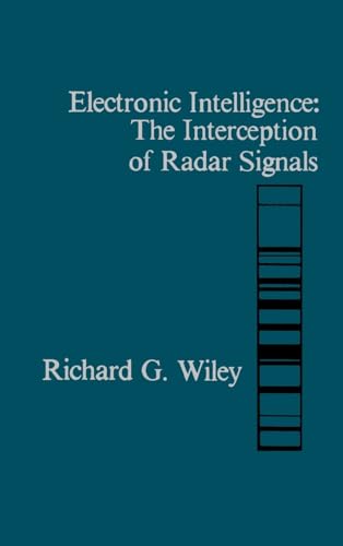Electronic Intelligence: The Interception of Radar Signals