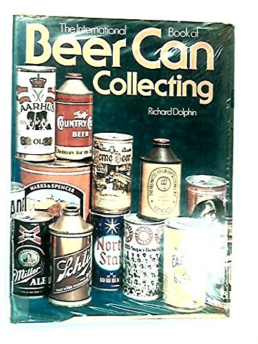International Book of Beer Can Collecting