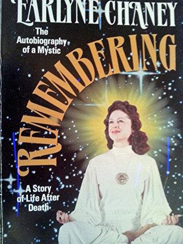 Remembering: The Autobiography of a Mystic