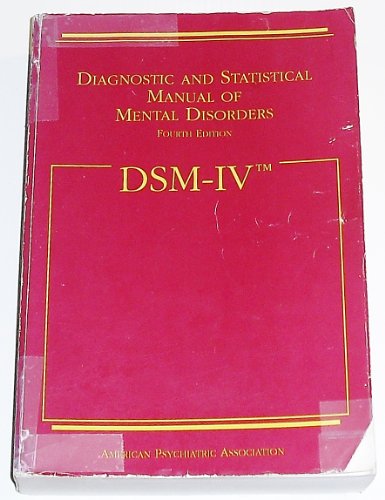 Diagnostic and Statistical Manual of Mental Disorders DSM-IV