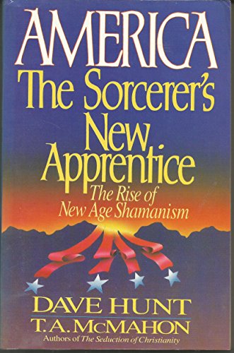 America, the Sorcerer's New Apprentice: The Rise of New Age Shamanism