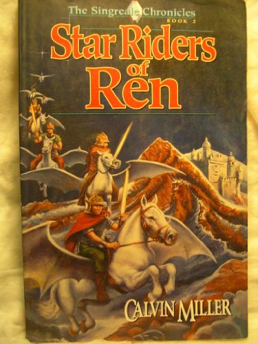 Star Riders of Ren (Singreale Chronicles, Book 2)