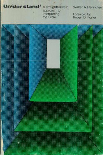 Understand: A straightforward approach to interpreting the Bible