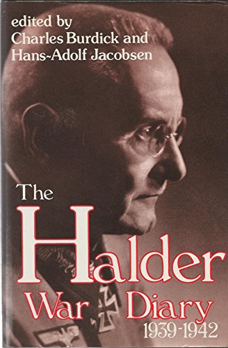 The Halder War Diary 1939-1942 (English and German Edition)