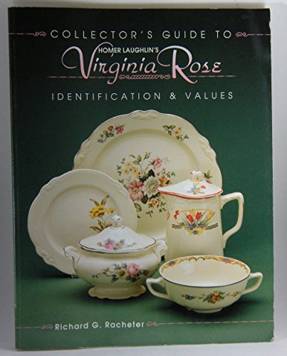 Collector's Guide to Homer Laughlin's Virginia Rose: Identification & Values