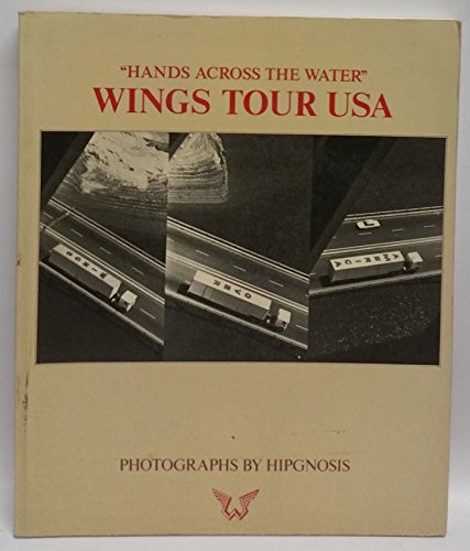 Hands Across the Water : Wings Tour USA