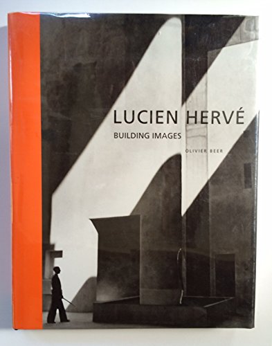 Lucien Hervé: Building Images (ReSources)